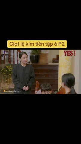 Giọt lệ kim tiền tập 6 #giotlekimtientap6 #giotlekimtientap6 #xuhuongtiktok 