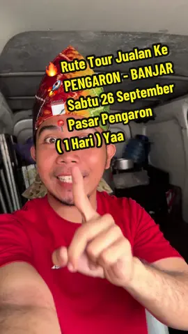 📍Rute Tour PENGARON, MANGKAUK & Sekitarnya, Amang Jadwalkan 1 Hari Ya Kakak” Ading” 🤩🙏🏻 Hari SABTU ini jua Tanggal 26 September 2026. 📸 Stand nya daerah pasar pengaron kena amang stay nya. Like Share & Postingkan Ulang FYP kan lagi Sanakk… #pengaron #simpangempatpengaron #banjar #mangkauk #kalimantanselatan 