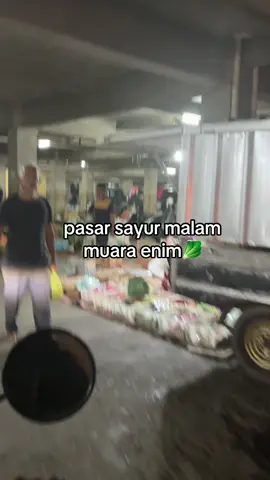 siapa yang langganan juga beli sayur malam disni??? #muaraenim #pasarimpresmuaraenim #fyp #viral #affiliatepemula 