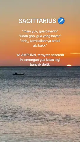 # sagitarius ga pernah tkt duitnya abis#