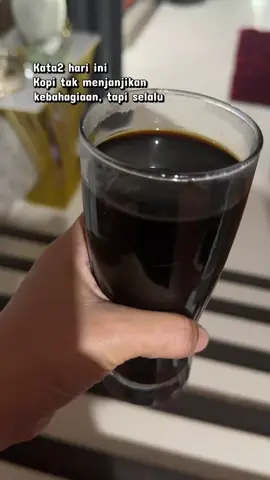 Dalam kepahitan kopi, kita belajar menerima kenyataan hidup.