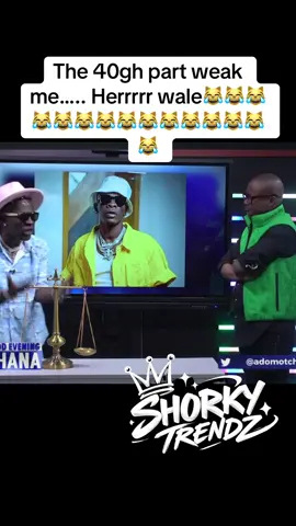 The 40gh part weak me….. Herrrrr wale😹😹😹😹😹😹😹😹😹😹😹😹😹😹😹@Shatta wale #fyppppppppppppppppppppppp #goviral #shorkytrendz #shattawaleking 