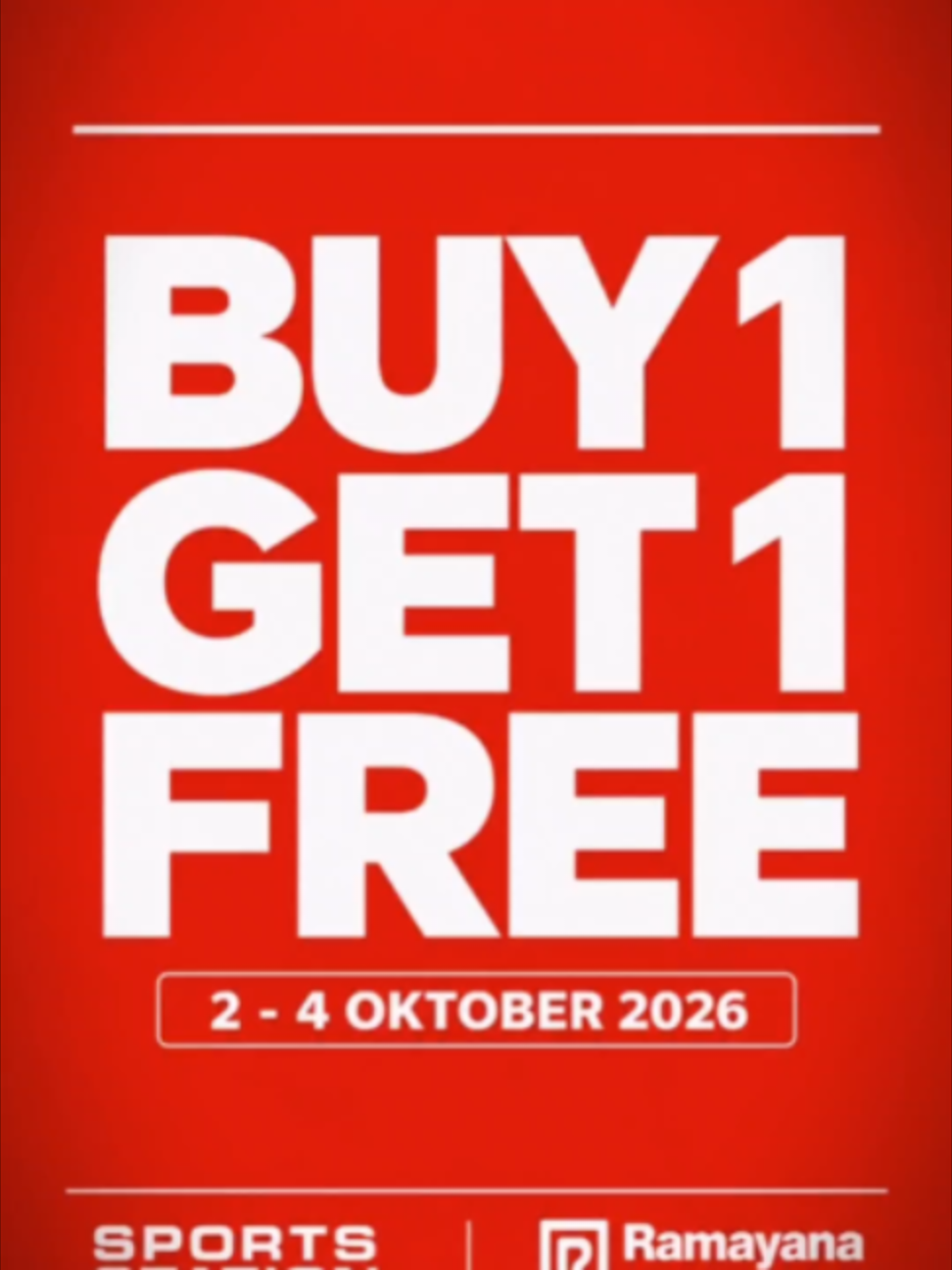 ✨BUY 1 GET 1 FREE✨ Sportstation lagi promo buy 1 get 1 free🔥 Buruan langsung ke Ramayana mall sorong sekarang juga. Catat tanggal promonya 📅 Tanggal: 2 - 4 Oktober 2026 Save & share video ini ke grup keluarga/bestie kamu sekarang, gas ke TKP! 🛍️⚡ #RamayanaPromo #fyp #fypp #viral #abczyx #kotasorong #buy1get1