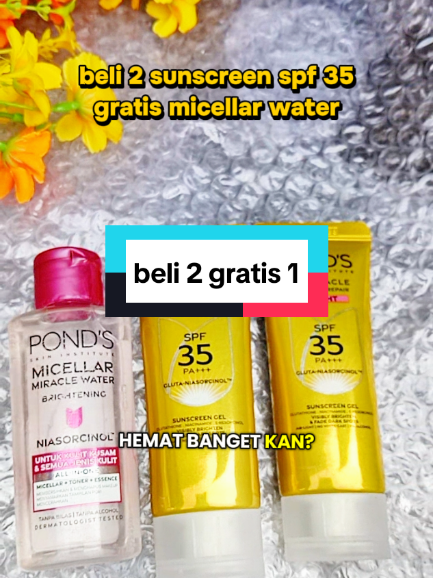 beli 2 gratis micellar water #sunscreen #flekhitam #spf35pa➕➕➕ #pondsuvmiracleid 