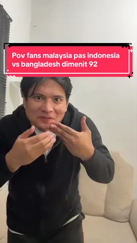 Pov fans malaysia ketika pertandingan indonesia vs bangladesh masih di menit 92 wkwkwkwkwk @shopee_id #ShopeeNaykillaTenxi 