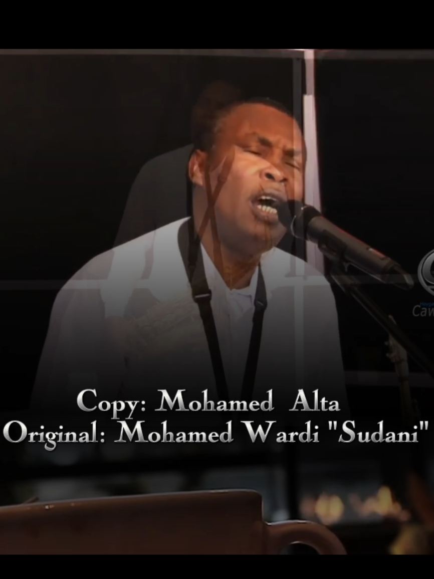 This Is A Historic Song From Sudan Mohamed Wardi.... Mohamed Alta Somali.... #fyp #foryoupage #foryou #duet #capcut 