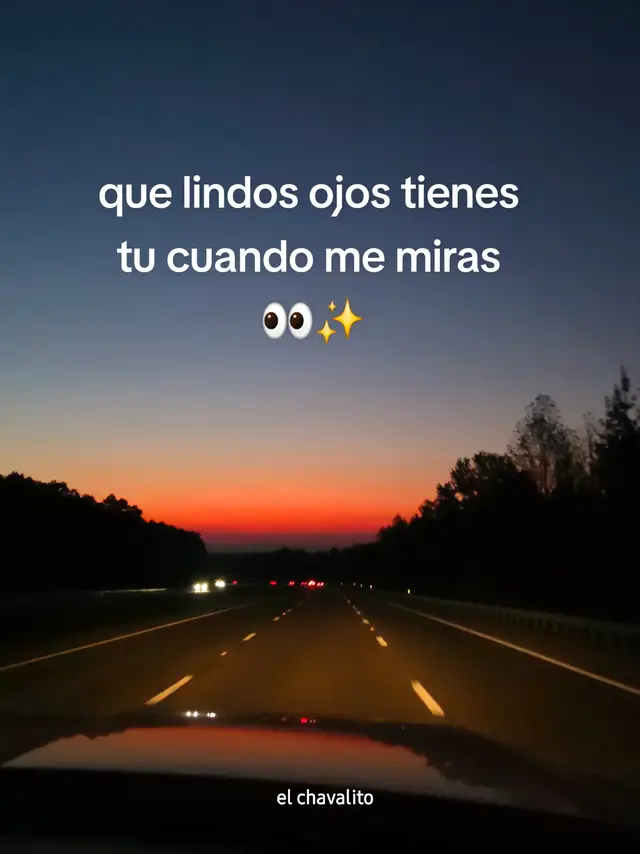 #que Que lindos ojos tienes tu cuando me miras #👀 #✨️ #😉😉😉 #🇲🇽 