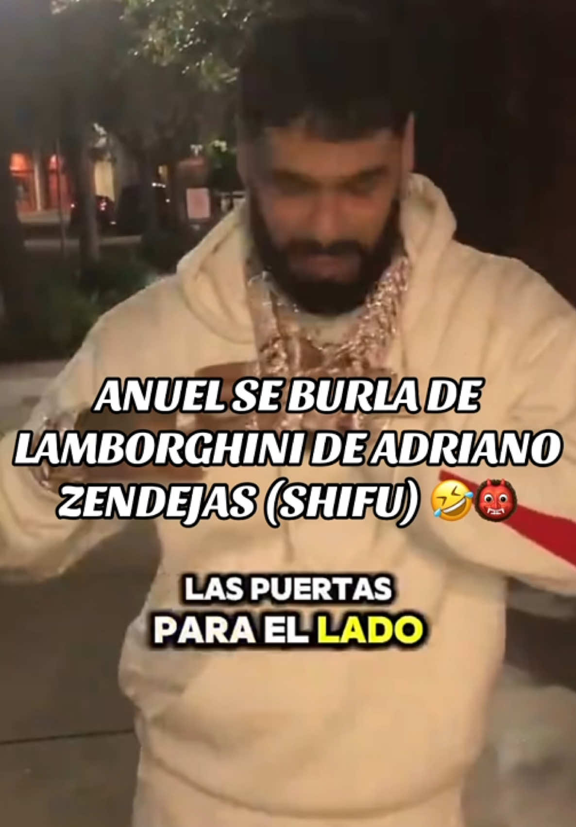 ANUEL SE BURLA DE LAMBO DE SHIFU!! 😱🤣🔥  #adrianozendejas32 #anuel #shifu #fyp #kick 