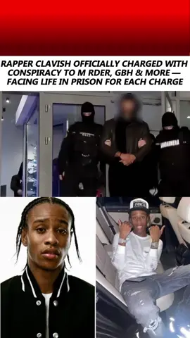 Rapper Clavish Officially Charged With Conspiracy To M rder, GBH & More — Facing Life In Prison For Each Charge