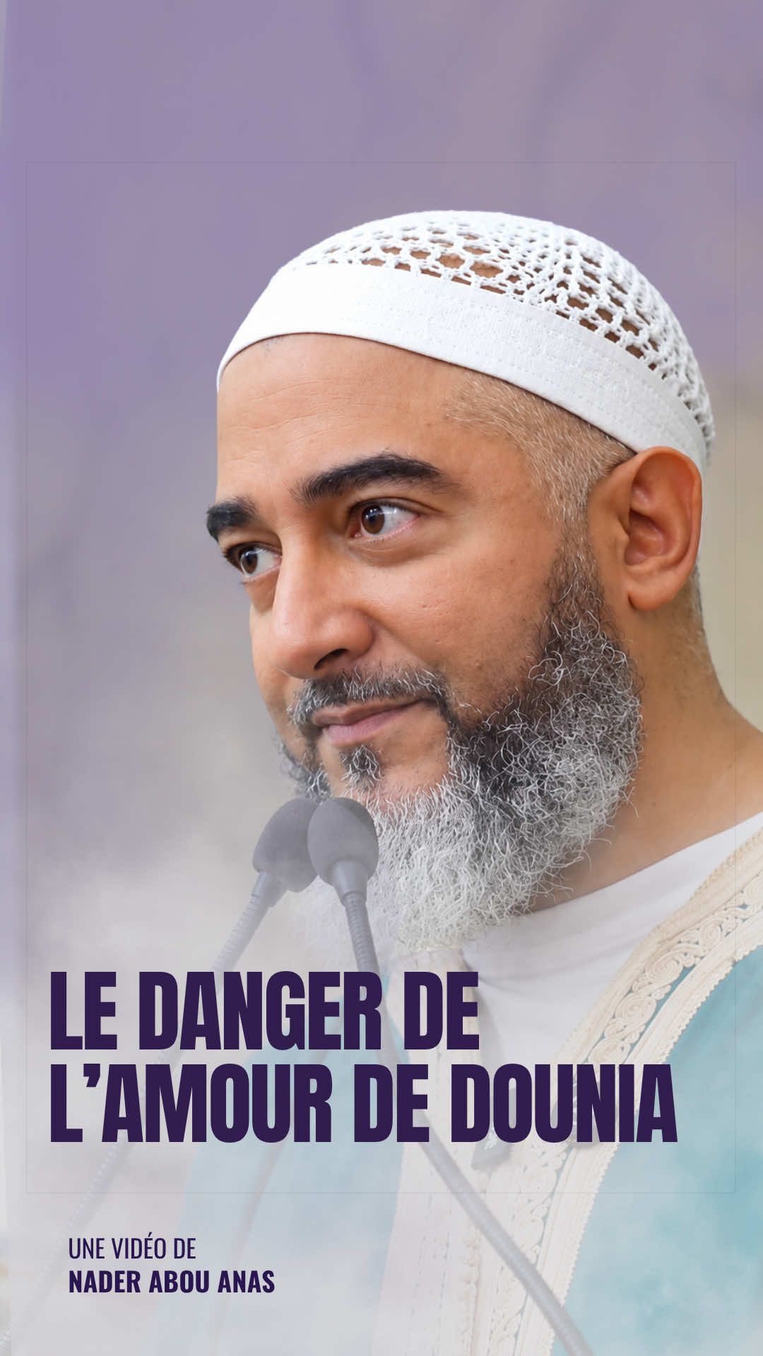 La danger de l’amour de dounia (bas-monde) #pourtoi #islamic_media #rappels_islam #actu 