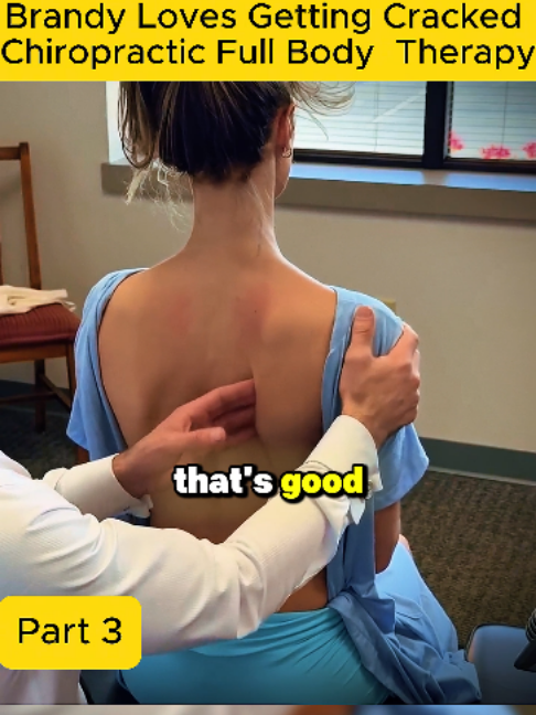 Brandy Loves Getting Cracked Chiropractic Full Body  Therapy... #USA #chiropractic #manualtherapy #backpainreleif #pelvicadjustmen #fyp #viral