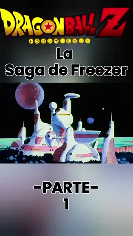 Dragon Ball Z La Saga de Freezer #dragonballz #dbz #anime #lasagadefreezer #vegeta 