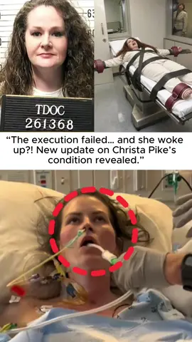 “The execution failed… and she woke up?! New update on Christa Pike’s condition revealed.”#breakingnews #christa #tennessee #fyp #foryoupage 