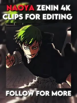 Naoya Zenin Free 4K Clips For Editing #clips #scenepacks #animeclips #scenepacksforedits #freeclips 