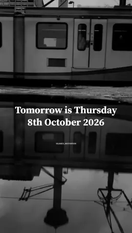 Tomorrow is Thursday 8th October 2026🙌🏻❤️‍🩹 . . . #islamicreminder #foryoupage #viralvideo #foryoupage #thursday 