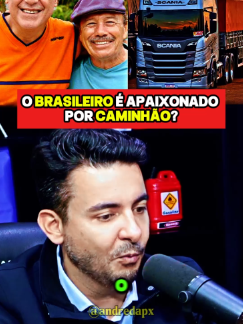 O BRASILEIRO É APAIXONADO POR CAMINHÃO  #andreoliveiracy