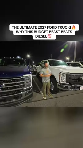 THE ULTIMATE 2027 FORD TRUCK!🔥 WHY THIS BUDGET BEAST BEATS DIESEL💯 #ford#f250#trucks#review#value