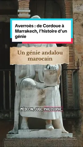 Averroès : de Cordoue à Marrakech, l’histoire d’un génie #Averroes #AlAndalus #HistoireDuMaroc