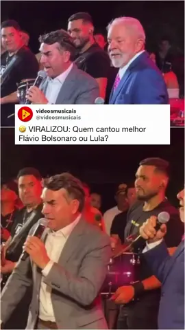 Quem cantou melhor, Flávio ou Lula? 