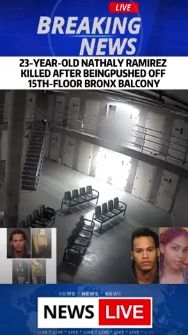 23-year-old Nathaly Ramirez killed after being pushed off 15th-floor Bronx balcony#NathalyRamirez#CrimeNews#usa#fyp#news