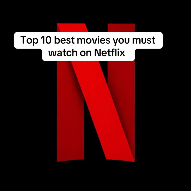 Top 10 Best movies of you to watch on Netflix #top #Netflix #top1trending #WatchList 
