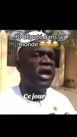 90 député 😂😂😂 #cejour-là #tiktokmali🇲🇱223 #poutoi #vira #visibilité 