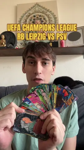 UEFA CHAMPIONS LEAGUE pronóstico del tarot para el partido de futbol del partido de RB Leipzig vs psv 