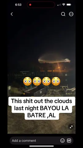 wtf is going on in bayou la batre,Al dis shout out the clouds last night bright light moving fast?#fyp #alien 