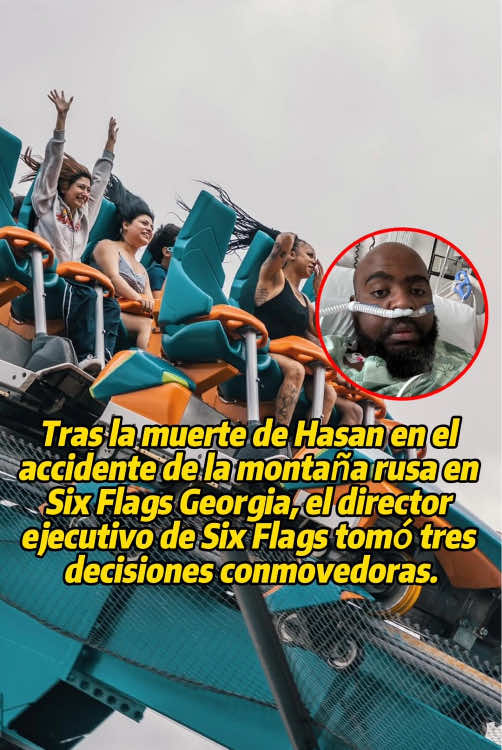 ¿Te has dado cuenta de que, tras la muerte de Hassan en el accidente de la montaña rusa de Six Flags en Georgia, el director ejecutivo del parque tomó tres decisiones conmovedoras que ayudaron a ganarse el perdón de su familia?#fyp #usa #sixflags #georgia #rip 