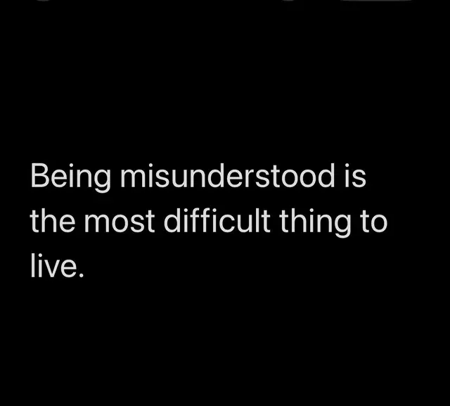 #people #life #misunderstood #painful 