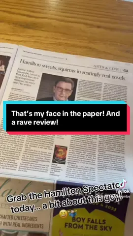 That’s my face in the paper! And a rave review! My two award-winning novels. Grab a copy anywhere! #writersoftiktok #BookTok #genx #canada #review HamOnt