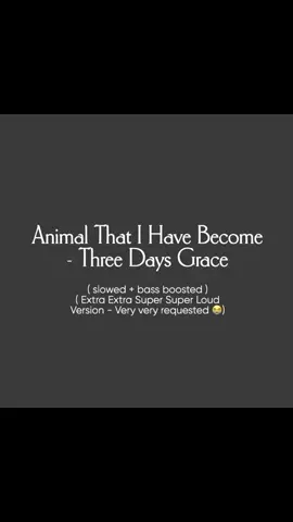 Animal I Have Become - Three Days Grace ( slowed + bass boosted ) #audios #bassboosted #CityTasteTest #gymaudio #song 