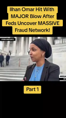 Ilhan Omar Hit With MAJOR Blow After Feds Uncover MASSIVE Fraud Network! Part 1 #news #viral #tiktok #usa #Vlog 