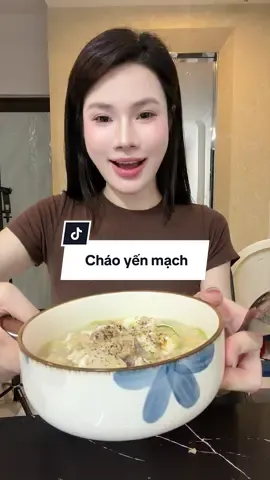 Cháo yến mạch #thuynguyenday 