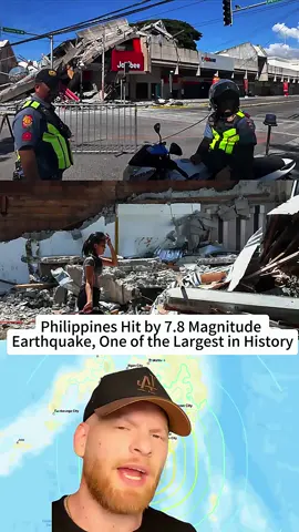Philippines Hit by 7.8 Magnitude Earthquake, One of the Largest in History #philippines #earthquake #7.8magnitude #ringoffire #fyp #viral