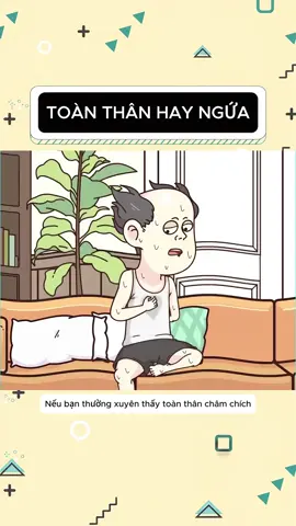 Nếu bạn thường xuyên thấy toàn thân châm chích, ngứa ngáy, tóc dễ rụng, lưng hay nổi mụn thì phải chú ý.