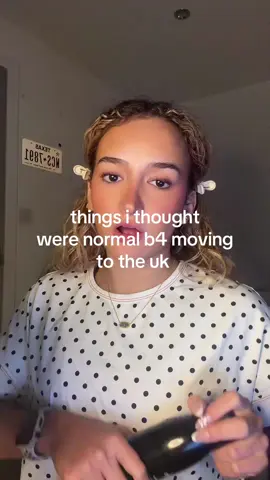 things i thought  were normal b4 moving  to the uk #studyabroad #forurpage💝💝 #fyppp #uni #grwme 