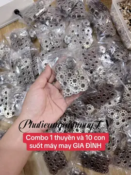 Combo 1 thuyền và 10 con suốt máy may GIA ĐÌNH#xuhuong #phulieunganhmaytn #thuyenmaymay #maymaygiadinh 
