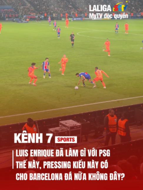Luis Enrique đã làm gì với PSG thế này, pressing kiểu này có cho Barcelona đá nữa không đây #metamultimedia #kenh7sports #SportsOnTikTok #FiFaWorldCup #mytv #sctv #laliga