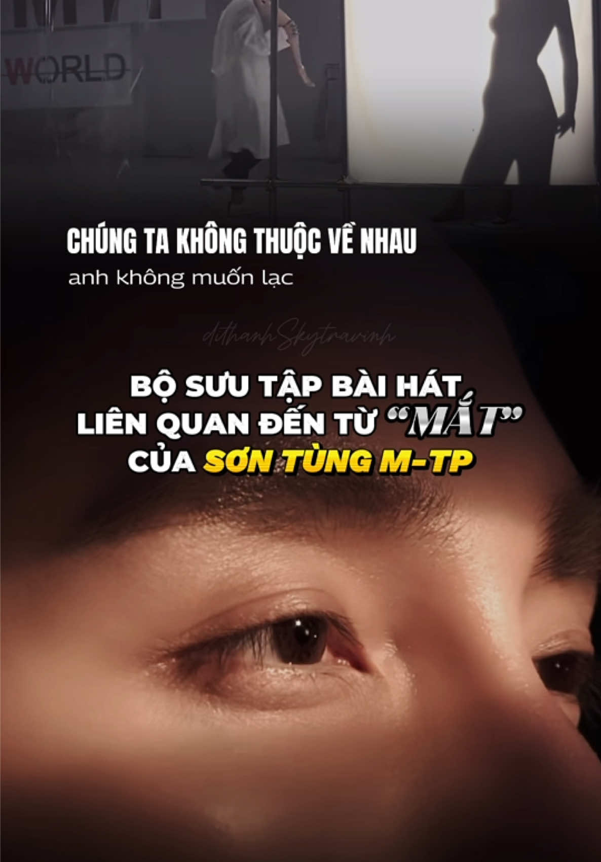 Từ khoá hot: MẮT - “Chẳng phải những gì đôi mắt nhìn thấy, mới là thế giới chân thật nhất?” @Son Tung M-TP #sontungmtp #dithanhskytravinh #xuhuong #ThatNhuMatThay #OPPOFindX10Series 