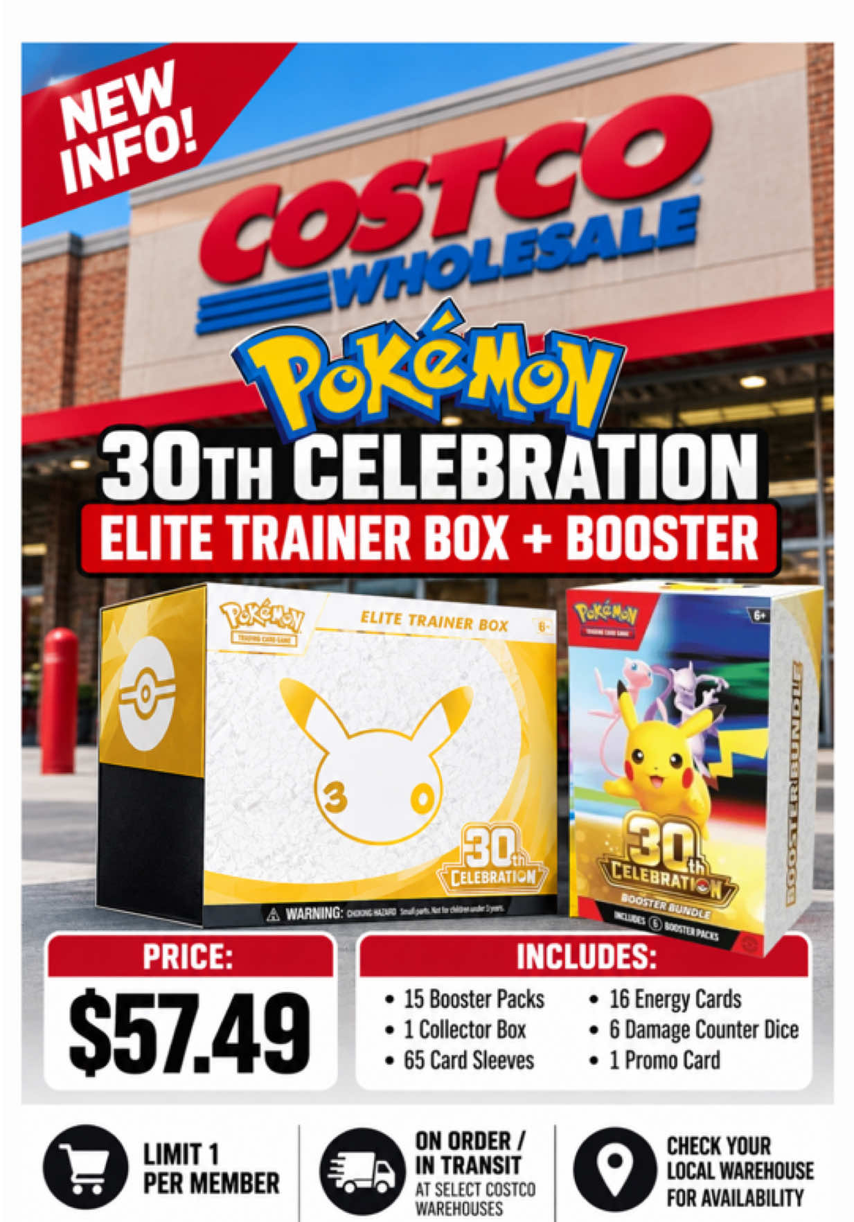 🚨 COSTCO POKÉMON UPDATE! WE HAVE A PRICE! 👀 The Pokémon 30th Celebration ETB + Booster Bundle is showing a price of just $57.49 at Costco! 😱 And one ONLY per membership. @Costco Wholesale  And there’s MORE good news… shipments are already showing ON ORDER and IN TRANSIT at select warehouses across the country! 📦🚛 💰 Price: $57.49 📦 Item #: 2007496 🛒 Limit: 1 per member What’s included? ⚡ 15 booster packs ⚡ 1 collector box ⚡ 65 card sleeves ⚡ 16 energy cards ⚡ 6 damage counter dice ⚡ 1 promo card ⚠️ Inventory is not guaranteed to be available on shelves yet. Shipments are still making their way to warehouses! Follow @thepokedroptcg for Pokémon restocks, inventory updates and upcoming drops! #pokemoncards #costco #pokemonrestock #pokemontcg #pokemon