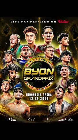 THE ROAD TO WORLD GRAND PRIX STARTS HERE! 👑 Seluruh fighter dari kelas 61 KG dan 67 KG siap bersaing menuju takhta tertinggi BYON World Grand Prix! 🥊 Setiap fighter datang dengan satu tujuan, yaitu menjadi juara dunia Kickstriking! Tapi untuk meraih gelar itu, mereka harus menghadapi fighter-fighter terbaik berasal dari beberapa negara yang memiliki tujuan yang sama, yaitu pulang dengan titel juara dunia🏆‼️  Tentu mereka langsung mempersiapkan mental dan fisik untuk menghadapi Byon World Grand Prix setelah Presiden dari Byon Combat @celloszxz🧑🏻‍🦲 resmi mengumumkan nama-nama yang akan bertanding pada 12 Desember 2026 di Indonesia Arena🔥🤩 COMMENT SIAPA FIGHTER JAGOAN KALIAN DI BYON WORLD GRAND PRIX NANTI! BERI DUKUNGAN SECARA LANGSUNG NONTON DI INDONESIA ARENA!  TIKET PRE-SALE 2 COMING SOON!! BISA KALIAN BELI DI BYONTIX.COM 12 DECEMBER 2026 INDONESIA ARENA LIVE PAY-PER-VIEW di @Vidio Sports @Vidio  Official Sports Apparel Partner @erspo.official  Official Men’s Grooming Partner @KAHF  Official Timekeeper @Regan Harney  Supporting Partner @Se’Indonesia  @HawkeyeFightwear  #byoncombat #byonsports #byoncombatshowbiz #byonworldgrandprix