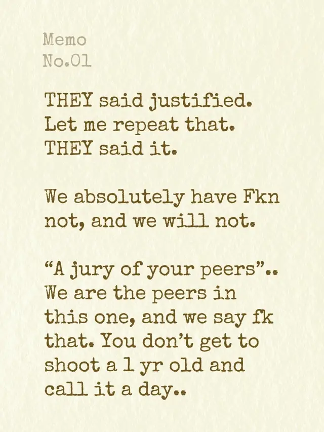 Commented on@Ms Rachel’s post  THEY said justified. Let me repeat that. THEY said it.  We absolutely have Fkn not, and we will not.  “A jury of your peers”.. We are the peers in this one, and we say fk that. You don’t get to shoot a 1 yr old and call it a day.. #fyp #foryou #foryoupage #fypシ #fypシ゚viral 