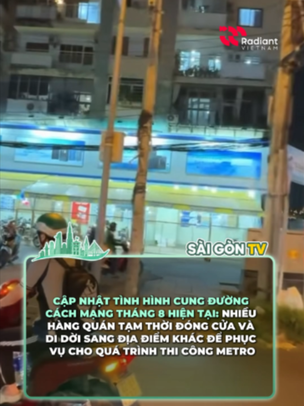 Một vài quán ăn tại CMT8 di dời để phục vụ cho tuyến Metro số 2!! #RadiantVietnam #SaigonTV #Viral
