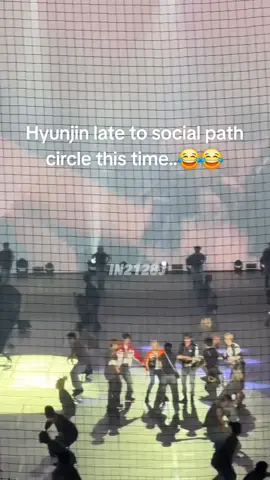 Hyunjin was late to social path circle this time..😂😂😂 credit video to IN2128J #StrayKids #Hyunjin #RunIt_worldtour_Fukuoka 