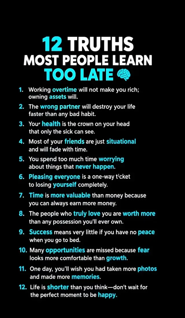 #12 #truths #most #learn #toolate 