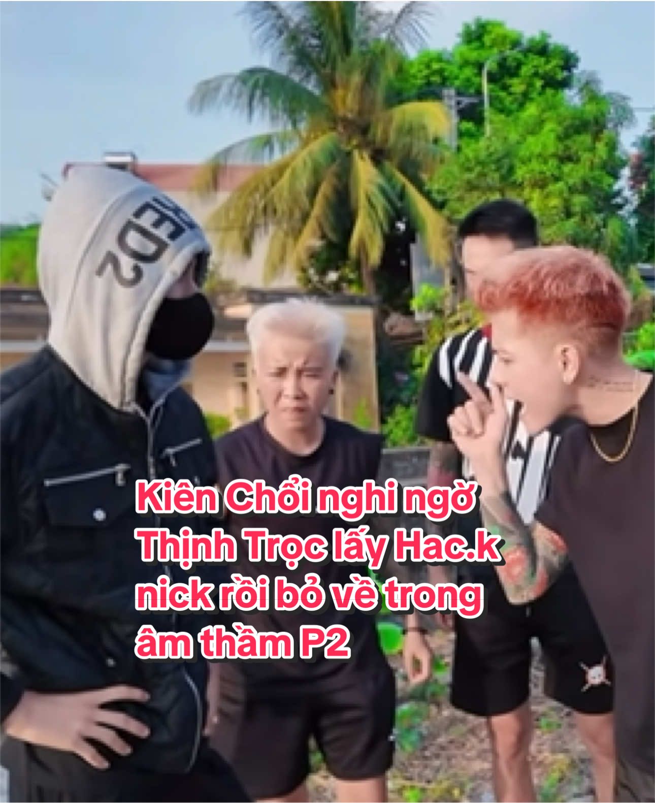 Kiên Chổi nghi ngờ Thịnh Trọc lấy Hac.k nick rồi bỏ về trong âm thầm P2 #kienchoi #Vlog #xh #fvp #phimhay 