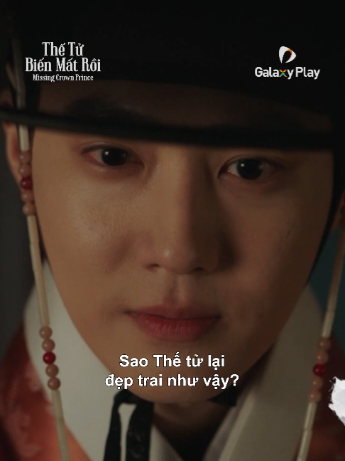 Tưởng gặp được chân ái rồi, ai mà có dè =)) #GalaxyPlay #TheTuBienMatRoi #MissingCrownPrince #MovieTok #onhaxemphim #tiktokgiaitri #fyp #xh #xemphimsoiphim #tiktoksoiphim #SUHO