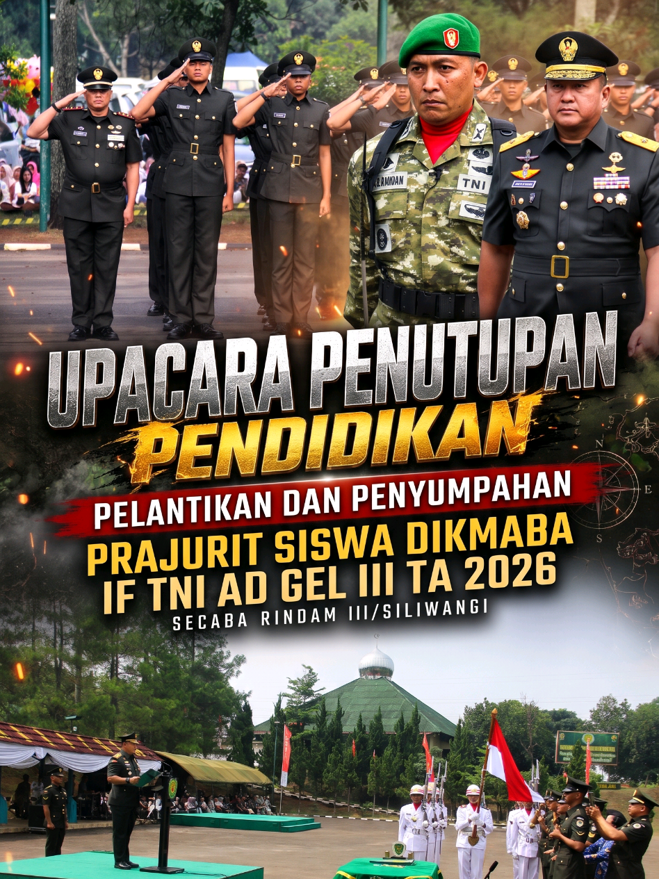 282 PRAJURIT MUDA RESMI DILANTIK UPACARA PENUTUPAN PENDIDIKAN DIKMABA IF TNI AD GEL III TA 2026 Dengan penuh khidmat dan rasa bangga, telah dilaksanakan Upacara Penutupan Pendidikan, Pelantikan dan Penyumpahan Prajurit Siswa Dikmaba IF TNI AD Gelombang III Tahun Anggaran 2026. Upacara dipimpin oleh Kasdam III/Siliwangi, Brigjen TNI Dr. Agus Bhakti, S.I.P., MIP., M.Han. selaku Inspektur Upacara, dengan Komandan Upacara Letkol Inf Dede Andriana Ramdan. Sebanyak 282 prajurit muda resmi menyelesaikan pendidikan dan mengawali perjalanan pengabdian sebagai prajurit TNI Angkatan Darat. Ini bukanlah akhir dari perjuangan, melainkan awal dari pengabdian kepada bangsa dan negara. Tanamkan disiplin, junjung tinggi kehormatan, pegang teguh Sapta Marga dan Sumpah Prajurit Selamat bertugas, Prajurit Muda! Jadilah prajurit yang profesional, tangguh, berkarakter, dan selalu dicintai rakyat. TNI AD-Bersama Rakyat, TNI Kuat! SecabaRindami Siliwangi RindamilISilwangi #Kodamill Swangi #TNIAD #PrajuritTNI #Dikmabal #DikmabaTNIAD Gelombang 2026 PrajuritMu Pelantikan Prajurit Penyumpahan Prajurit Pendidikan TNIAD Tentara Nasional Indonesia TNiProfesional Bersama Rakyat TNIKuat