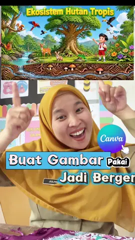 Buat gambar bergerak cuma pakai canva😍 #guru #gurutiktok #fyp #canvassador #tutorialcanva 